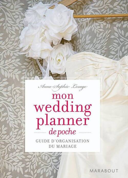 Mon wedding planner de poche - Anne-Sophie Lesage - Livre