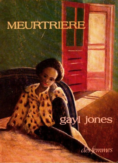 Meurtrière - Gayl Jones - Livre