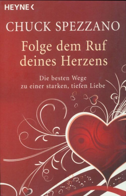 Folge dem ruf deines herzens - Chuck Spezzano - Livre