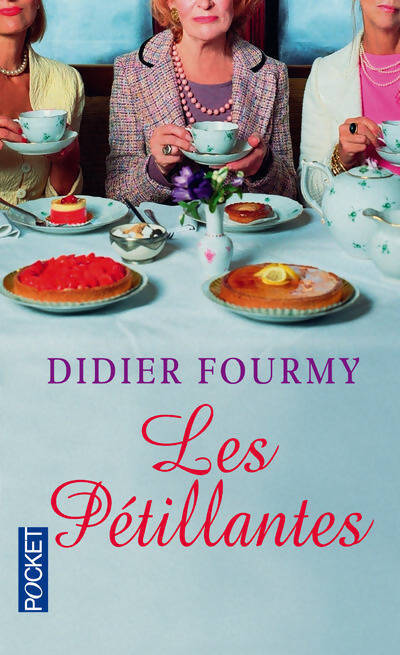 Les pétillantes - Didier Fourmy - Livre