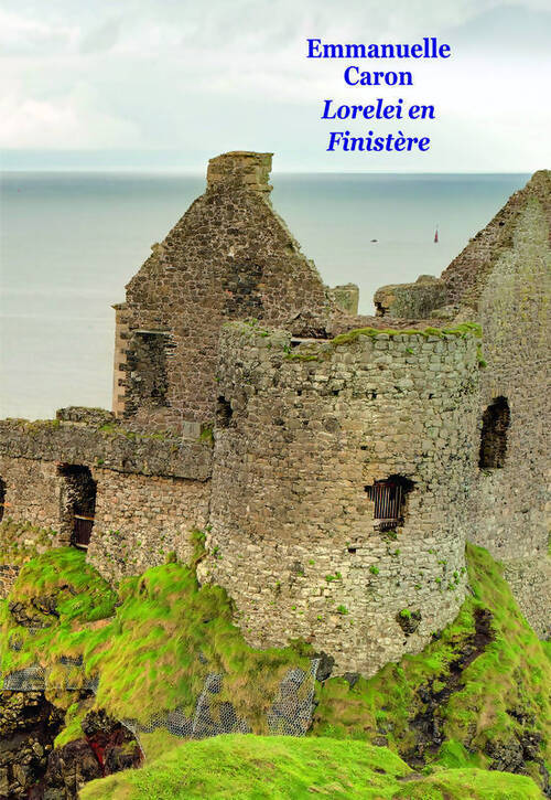 Lorelei en Finistère - Emmanuelle Caron - Livre