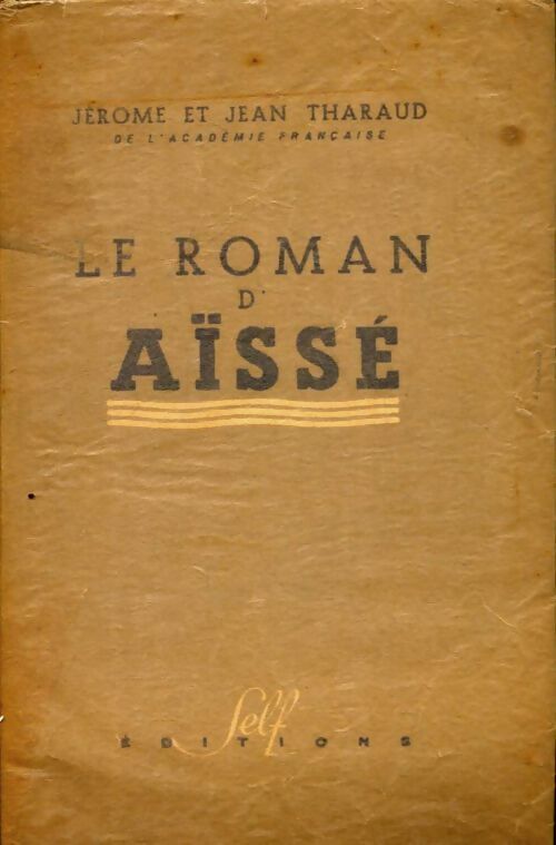 Le roman d'Aïssé - Jean Tharaud - Livre