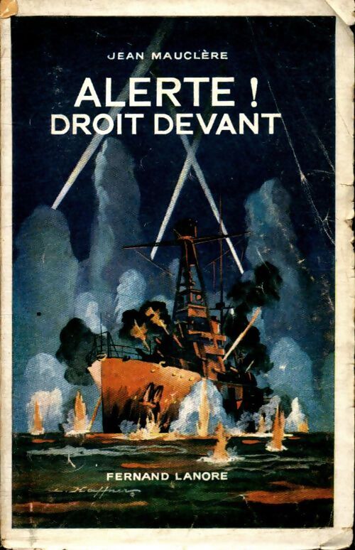 Alerte! droit devant - Jean Mauclère - Livre