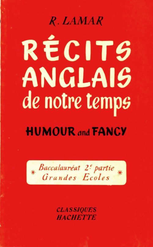 Récits anglais de notre temps - R. Lamar - Livre