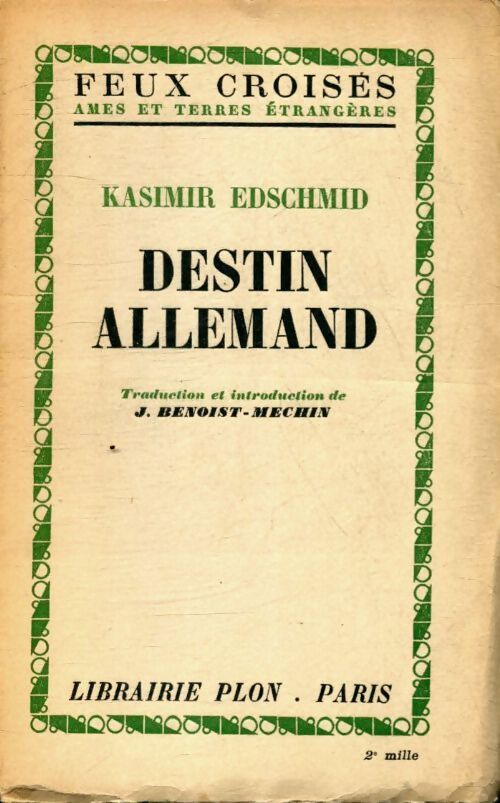 Destin allemand - Kasimir Edschmid - Livre
