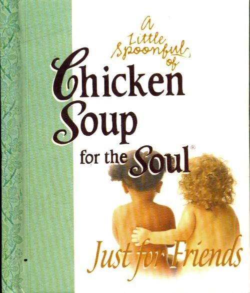 Chicken soup for the soul - Collectif - Livre