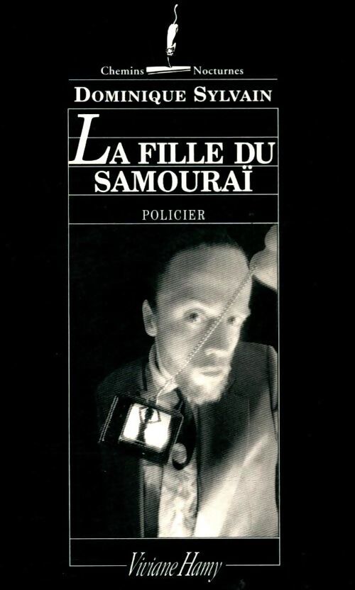 La fille du samouraï - Dominique Sylvain - Livre