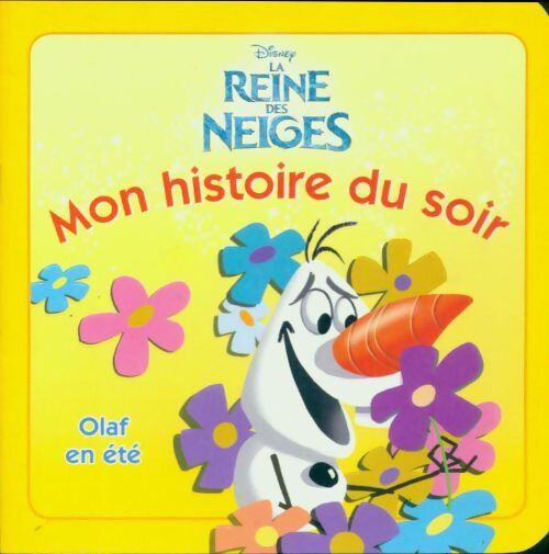 La Reine des neiges : Olaf en été - Disney - Livre