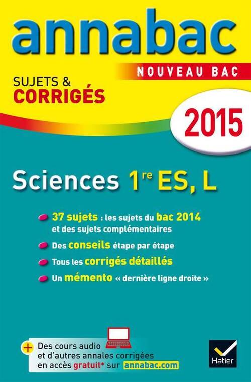 Sciences 1ères ES, L : Sujets & corrigés 2015 - Hélène Hervé - Livre