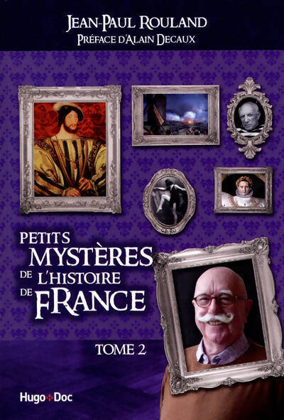 Petits mystères histoire Tome II : - Jean-Paul Rouland - Livre