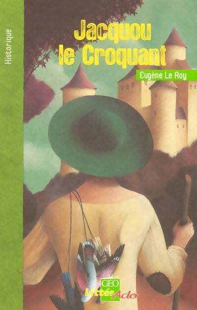 Jacquou le croquant - Eugène Le Roy - Livre