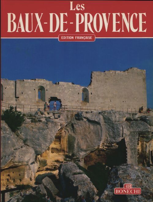 Les Baux-de-Provence - J. Georges D'Hoste - Livre