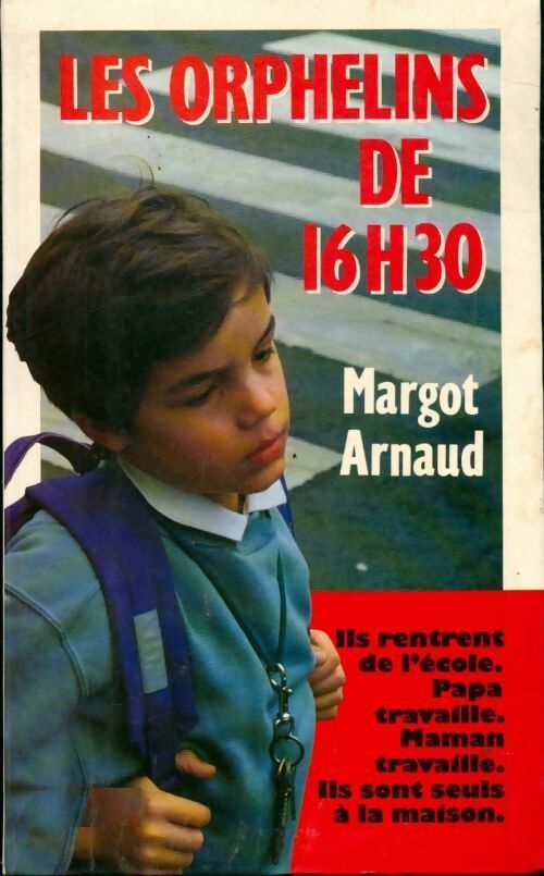 Les orphelins de 16h30 - Margot Arnaud - Livre