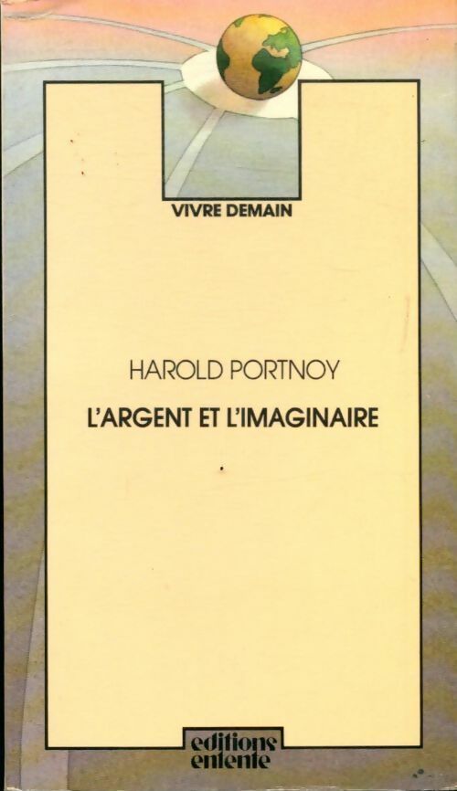 L'argent et l'imaginaire - Harold Portnoy - Livre