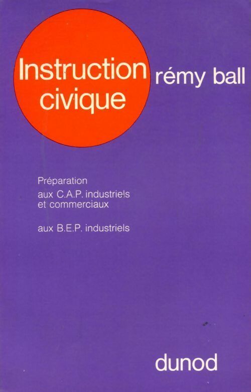 Instruction civique - Rémy Ball - Livre