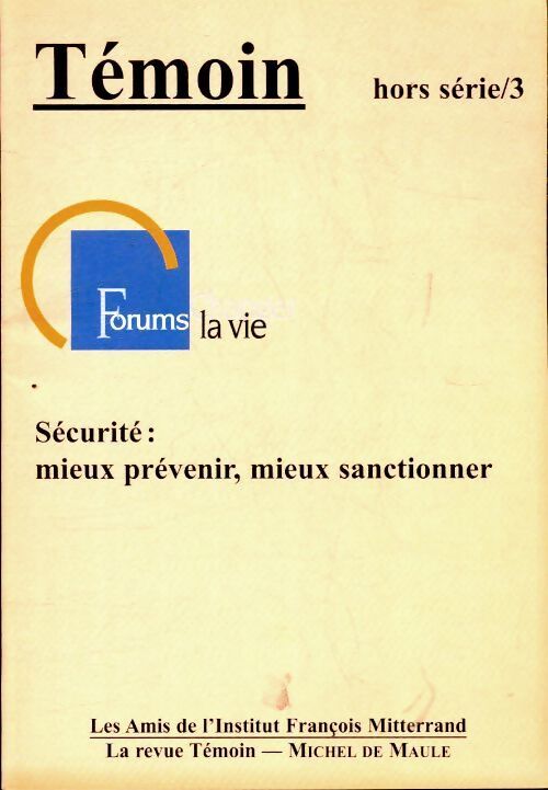 Sécurité : mieux prévenir, mieux sanctionner - Collectif - Livre