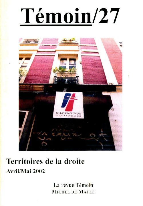 Témoin n°27 : Territoires de la droite - Collectif - Livre