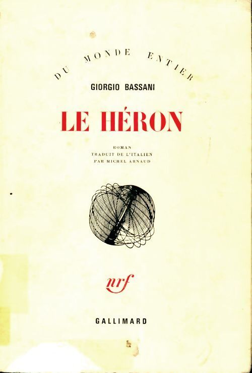 Le héron - Giorgio Bassani - Livre
