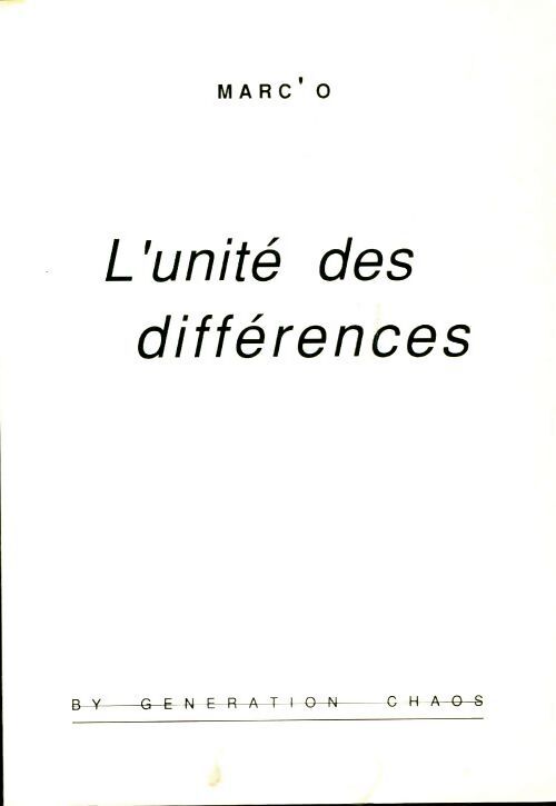 L'unité des différences - Marc'O - Livre