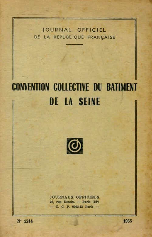 Convention collective du bâtiment de la Seine - Collectif - Livre