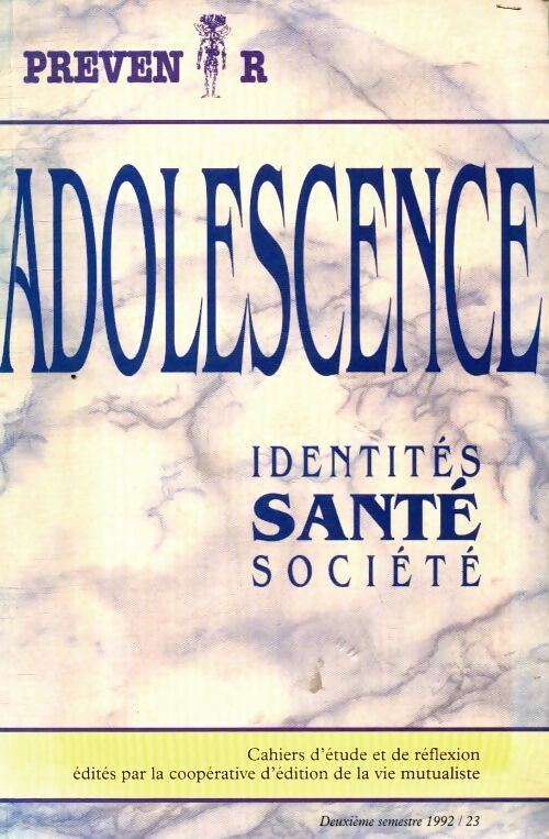 Prévenir n°23 : Identités santé société - Collectif - Livre