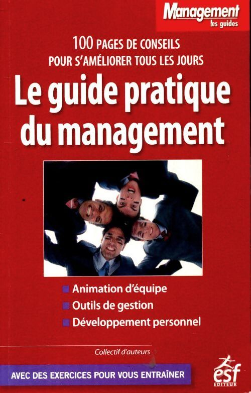 Le guide pratique du management - Collectif - Livre