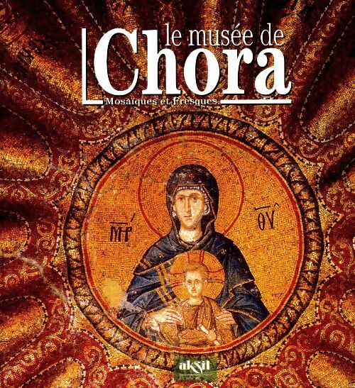 Le musée de Chora - Ilhan Aksit - Livre