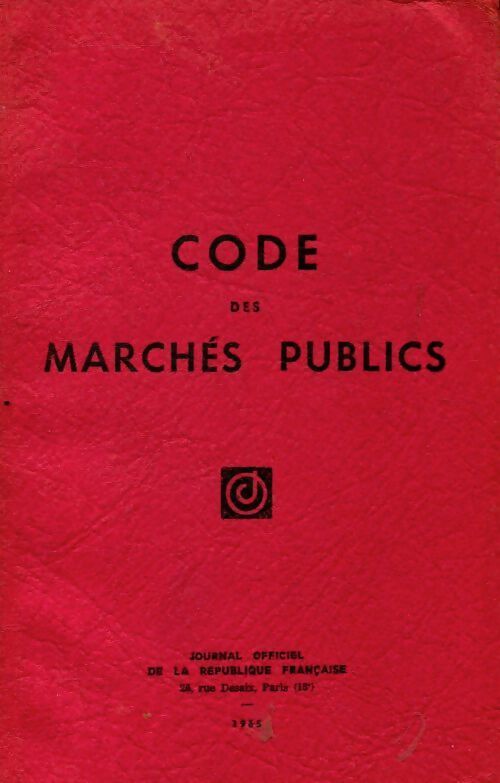 Code des marchés publics 1965 - Collectif - Livre