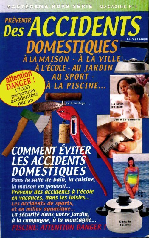 Prévenir des accidents domestiques - Collectif - Livre