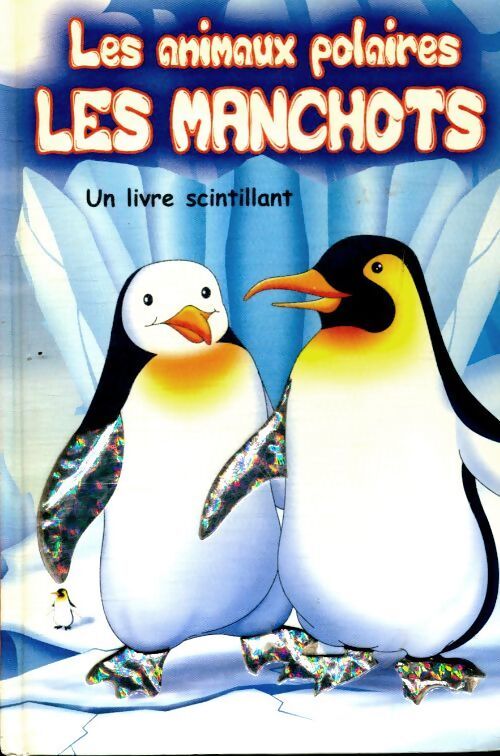 Les manchots - Inconnu - Livre