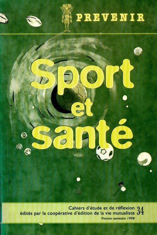 Prévenir n°34 : Sport et santé - Collectif - Livre