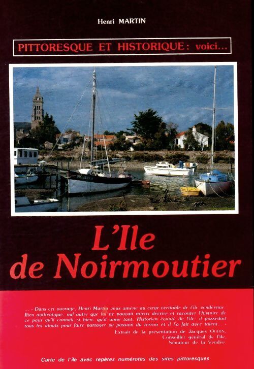 L'île de Noirmoutier - Henri Martin - Livre