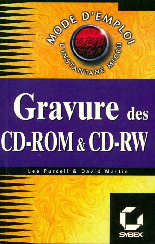 Gravure des cd-rom et CD-RW - David Martin, Lee Purcell - Livre