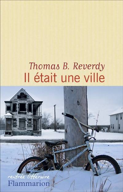 Il était une ville - Thomas B. Reverdy - Livre