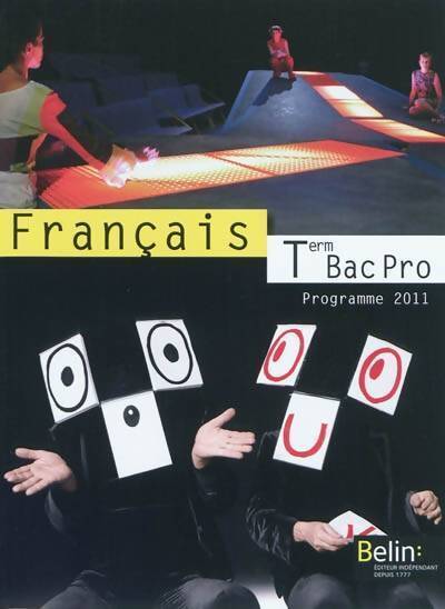 Français Terminale bac pro 2011 - Chantal Delannoy-Poilvé - Livre