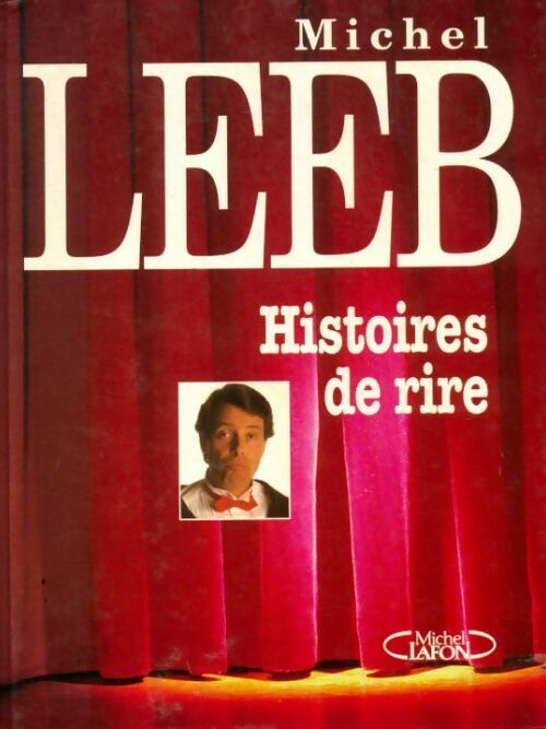Histoires de rire - Michel Leeb - Livre