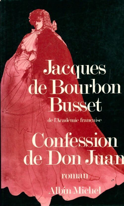 Confession de don juan - Jacques De Bourbon Busset - Livre