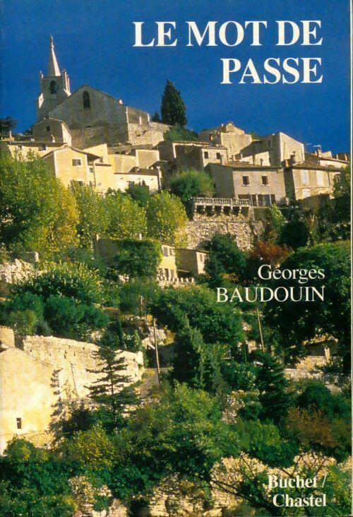 Le mot de passe - Georges Baudouin - Livre