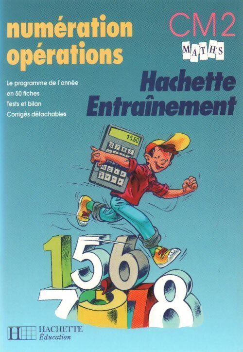 Numération opérations CM2 maths - Jean-François L'Hermite - Livre