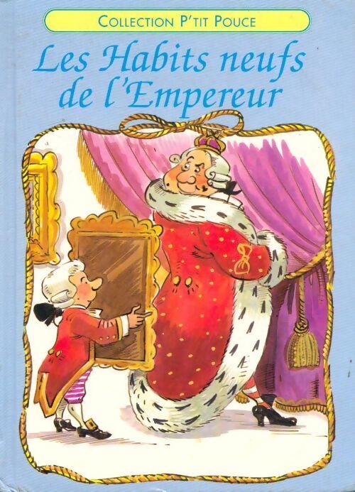 Les habits neufs de l'empereur - Pamela Storey - Livre