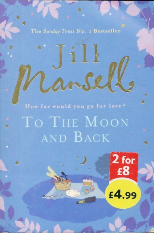 To the moon and back - Jill Mansell - Livre