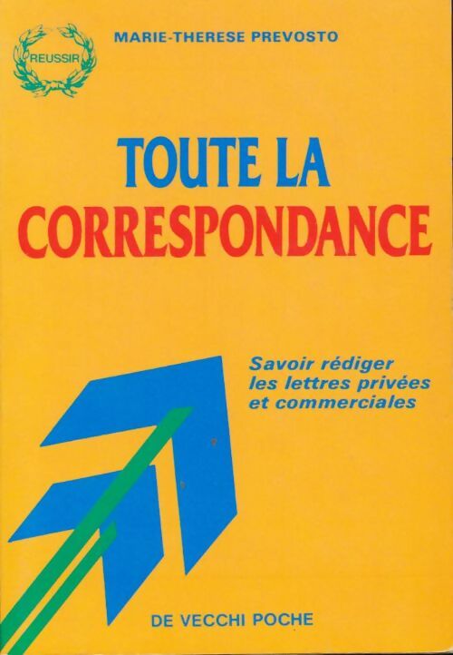 Toute la correspondance    - Marie-Thérèse Prévosto - Livre
