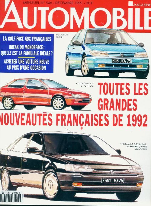 L'automobile magazine n°546 : Toutes les grandes nouveautés françaises de 1992 - Collectif - Livre
