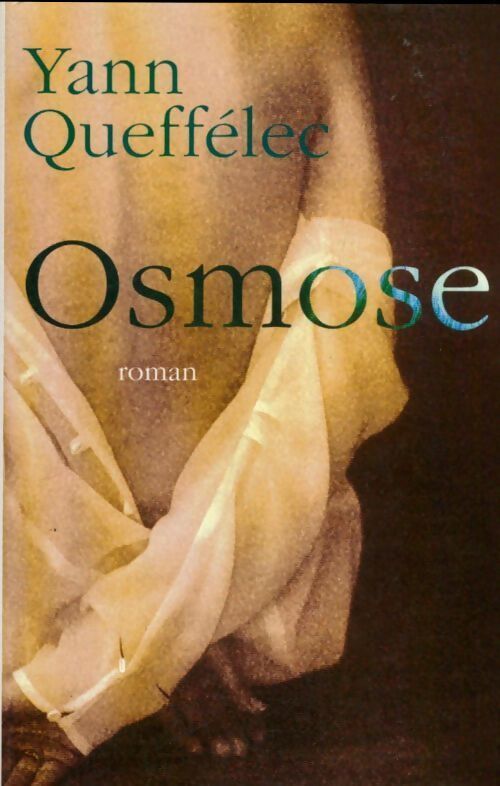 Osmose - Yann Queffélec - Livre