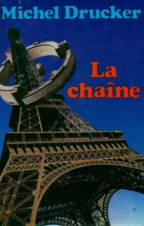La chaîne - Michel Drucker - Livre