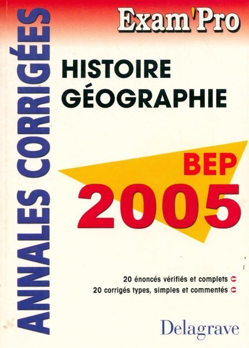 Histoire-géographie BEP : Annales corrigées 2005 - Jean Menand - Livre