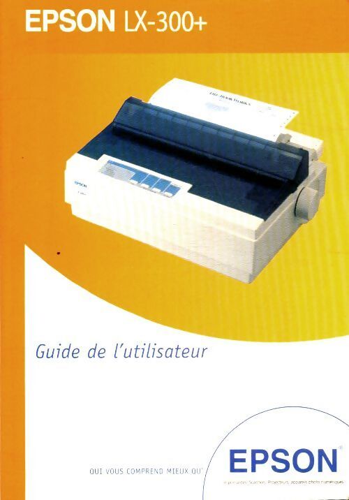 Epson LX-300+. Guide de l'utilisateur - Collectif - Livre