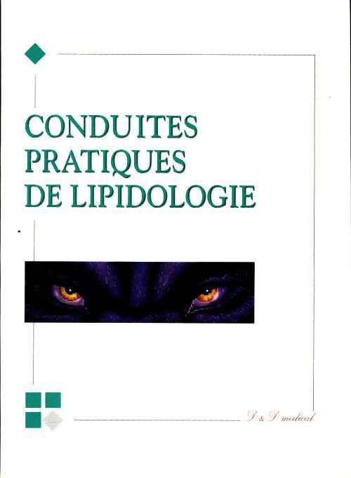 Conduites pratiques de lipidologie - Collectif - Livre