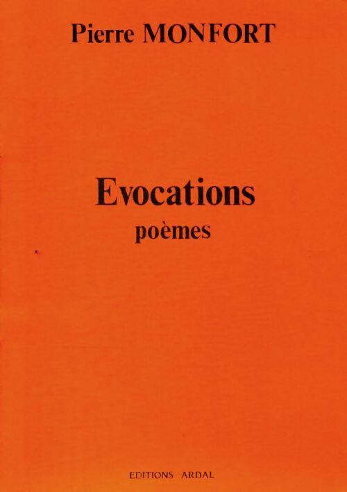 Évocations - Pierre Montfort - Livre