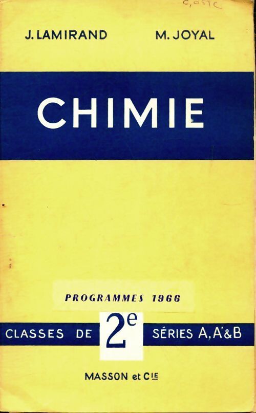 Chimie Seconde A, A', B - J. Lamirand - Livre